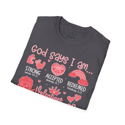 God Says I am T-Shirt