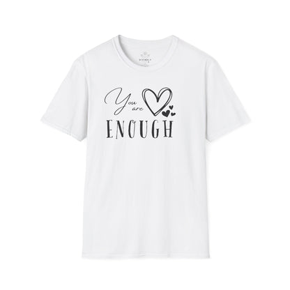 Dear Person Behind Me You Are Enough T-Shirt