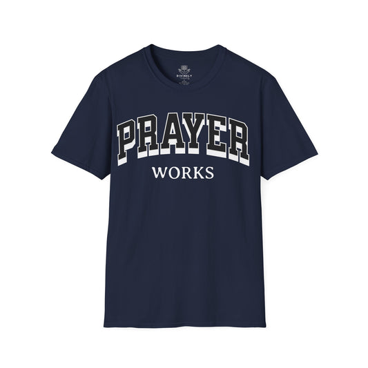 Prayer Works Unisex T-Shirt