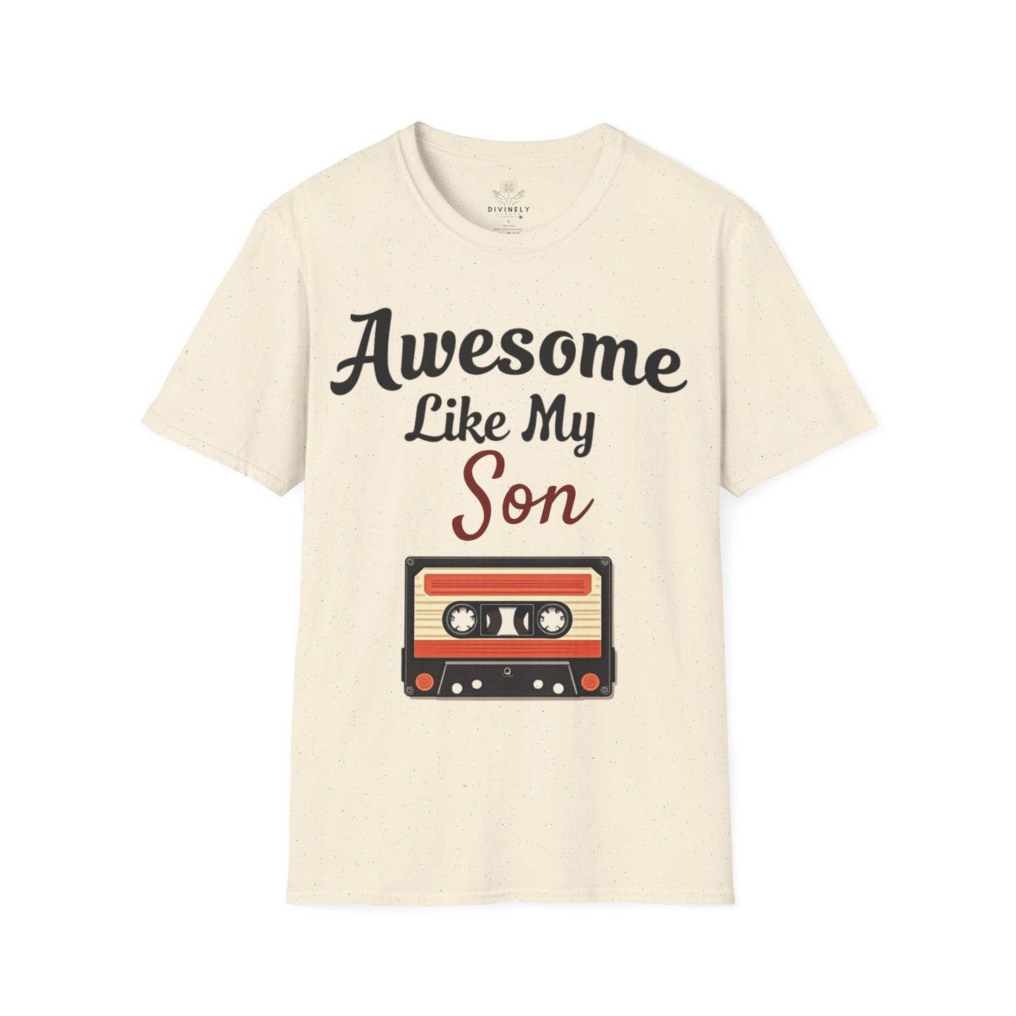 Awesome Like My Son T-Shirt
