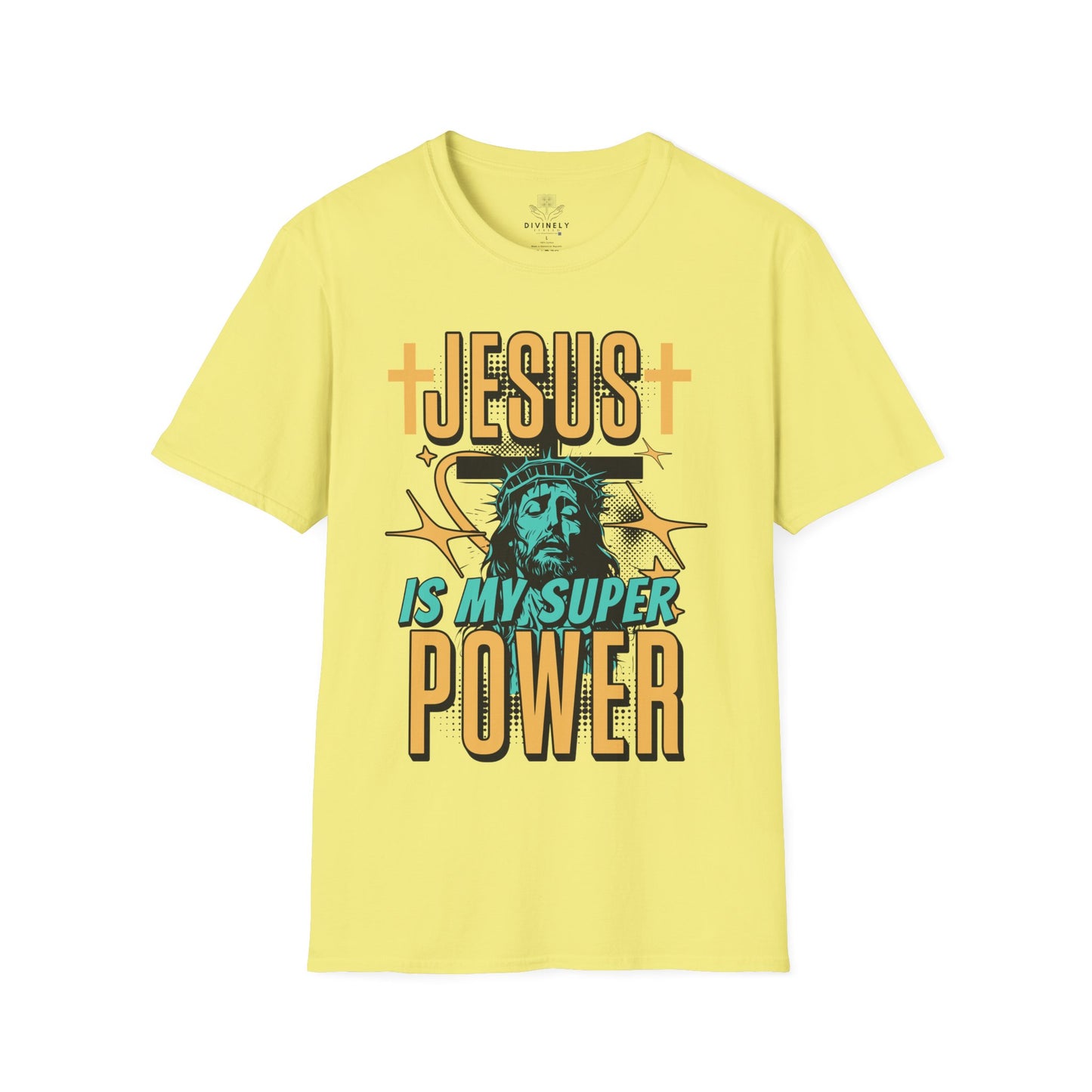 Jesus Is My Super Power Unisex T-Shirt