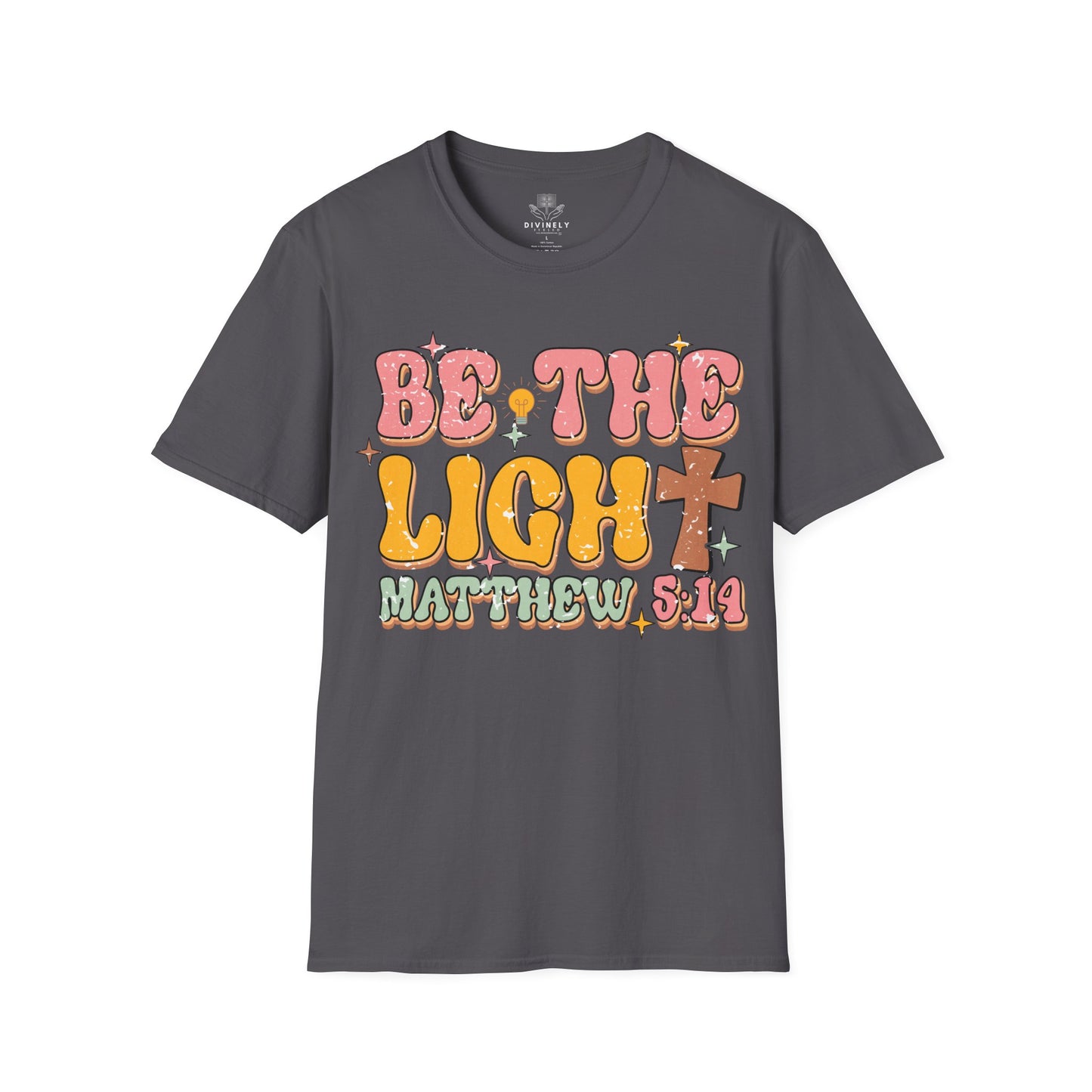 Be The Light T-Shirt