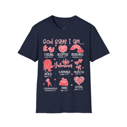 God Says I am T-Shirt