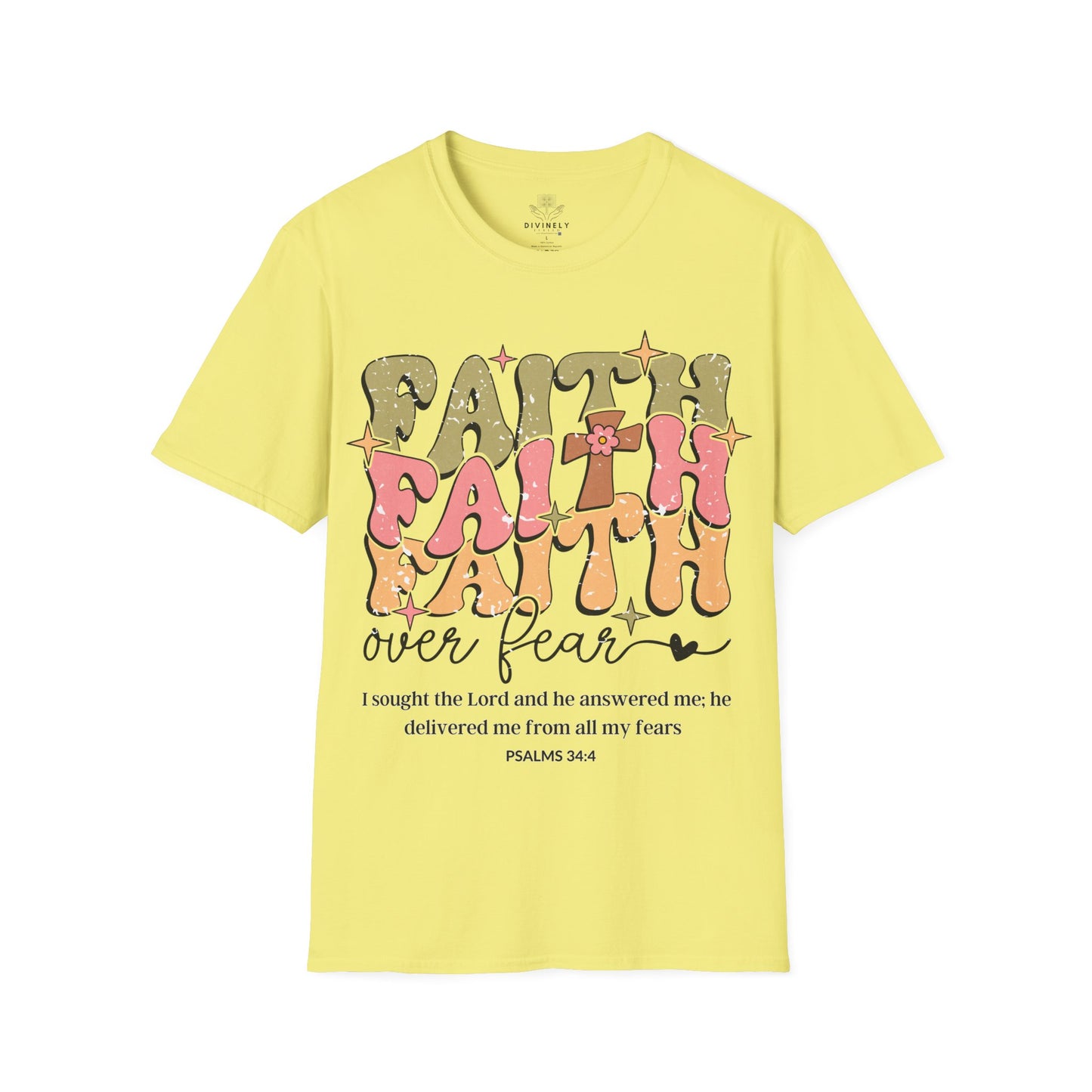 Faith Faith Faith Over Fear T-Shirt