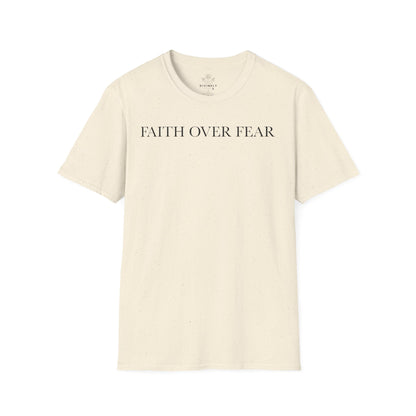 Faith Over Fear Unisex T-Shirt