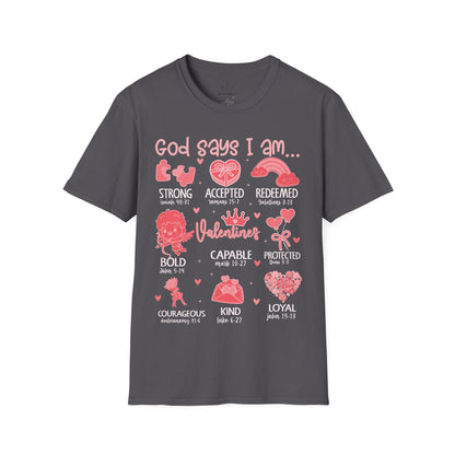 God Says I am T-Shirt