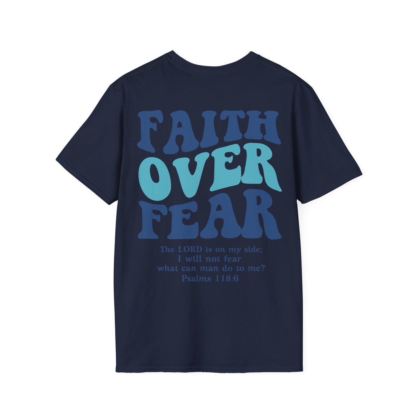 Faith Over Fear Unisex T-Shirt