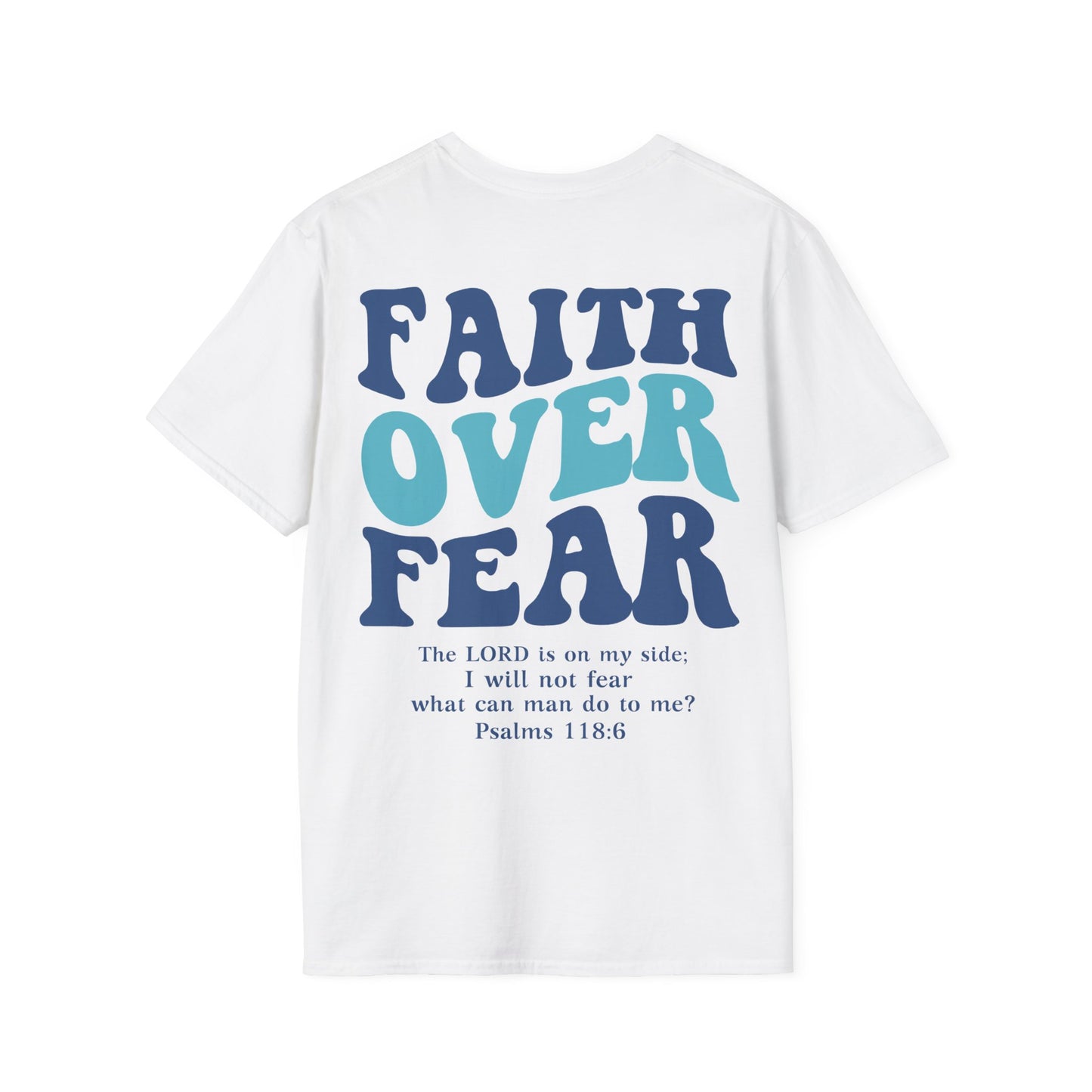 Faith Over Fear Unisex T-Shirt