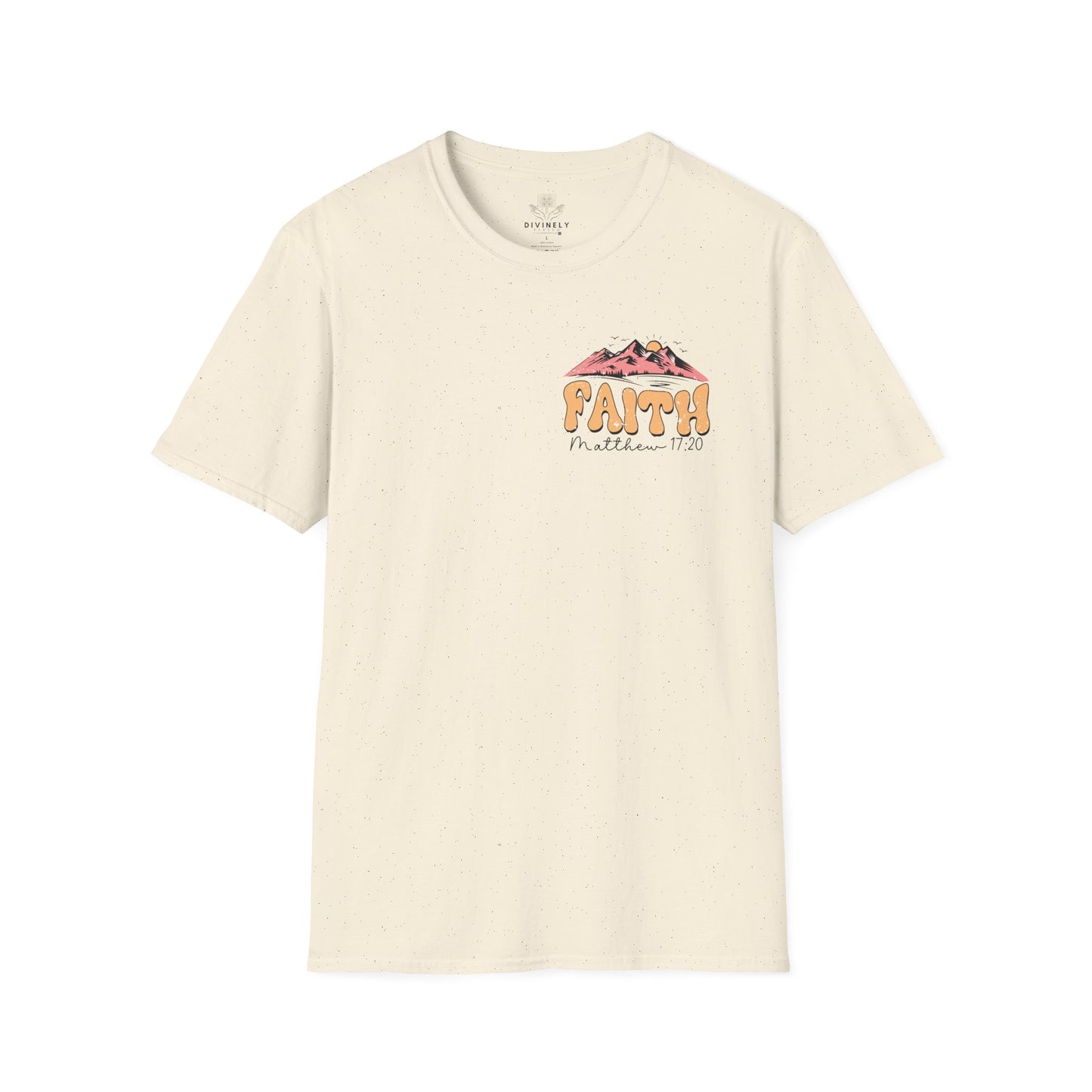Faith Can Move Mountains T-Shirt