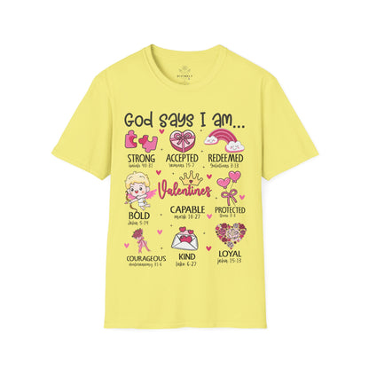 God Says I am T-Shirt