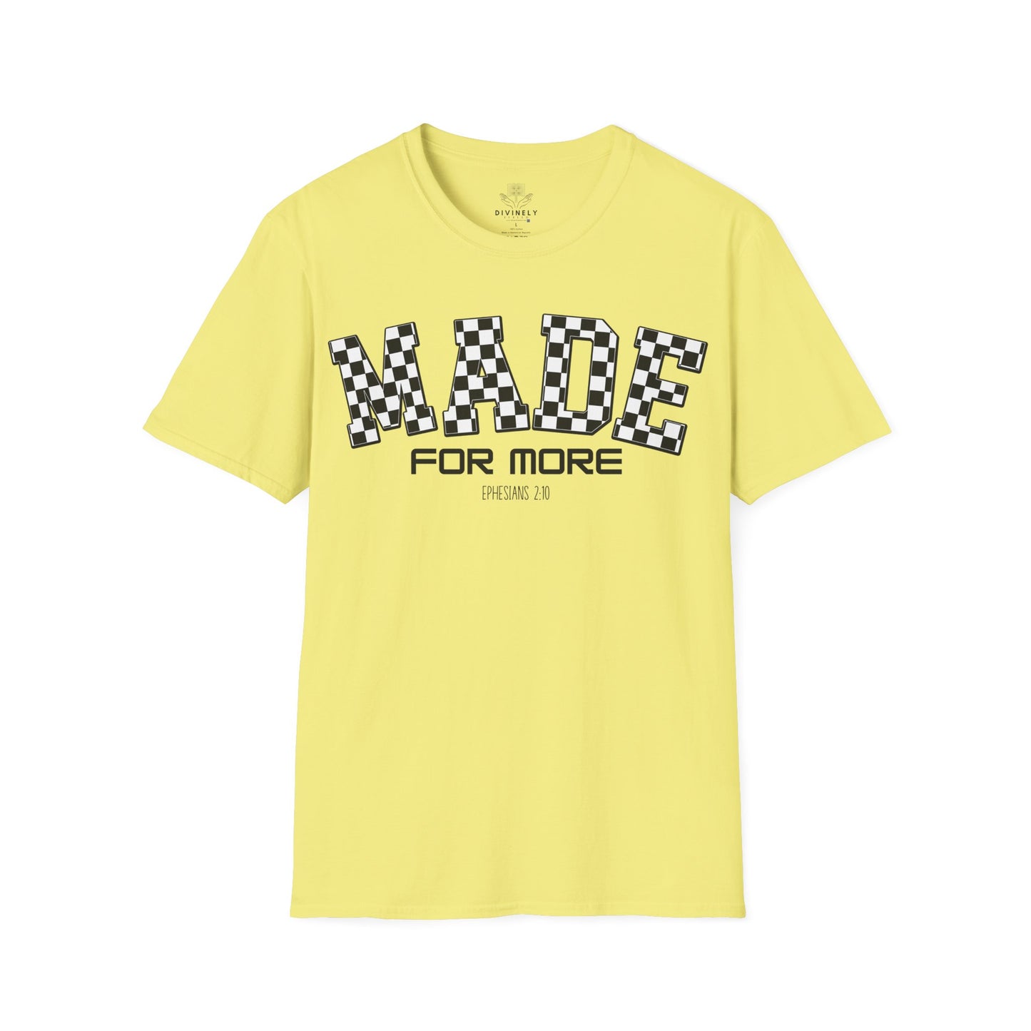 Made for more T-Shirt