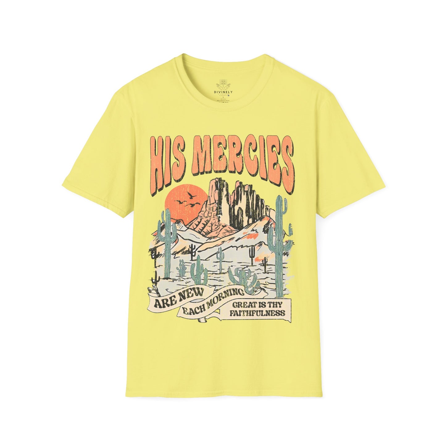 His Mercies are new each Morning T-Shirt