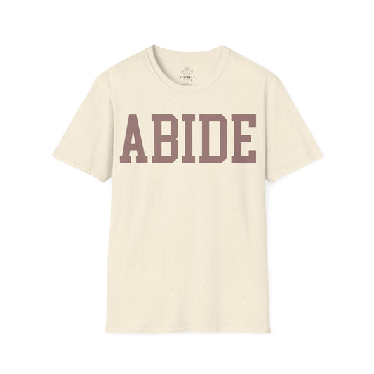 Abide Unisex T-Shirt