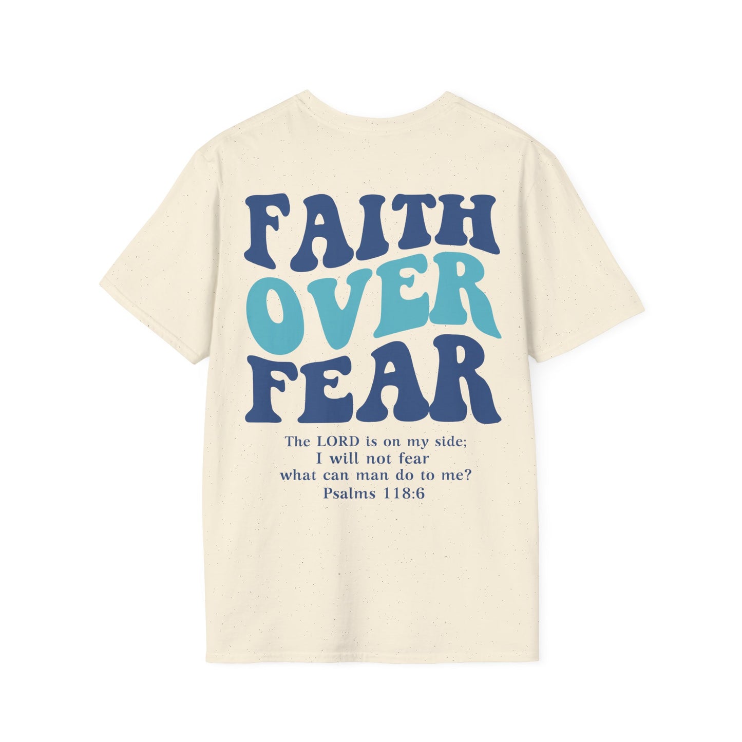 Faith Over Fear Unisex T-Shirt
