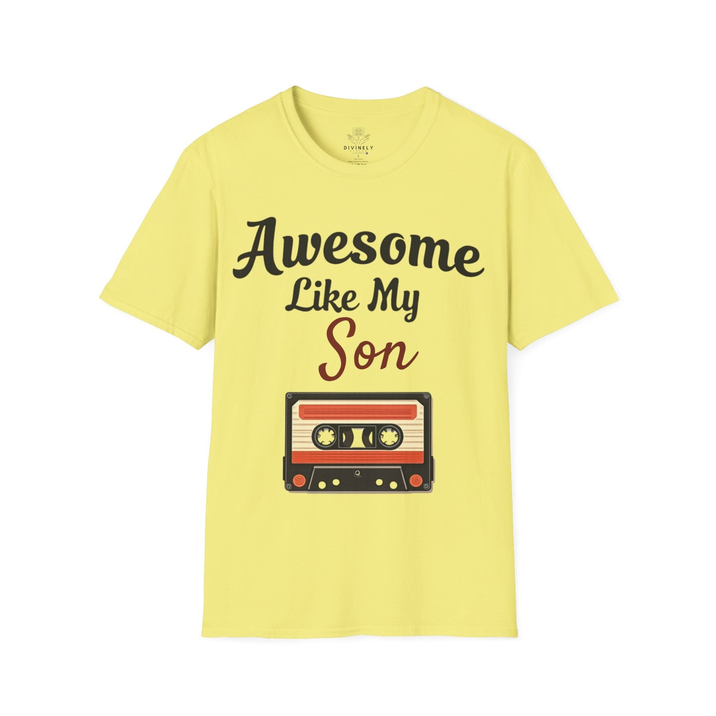 Awesome Like My Son T-Shirt