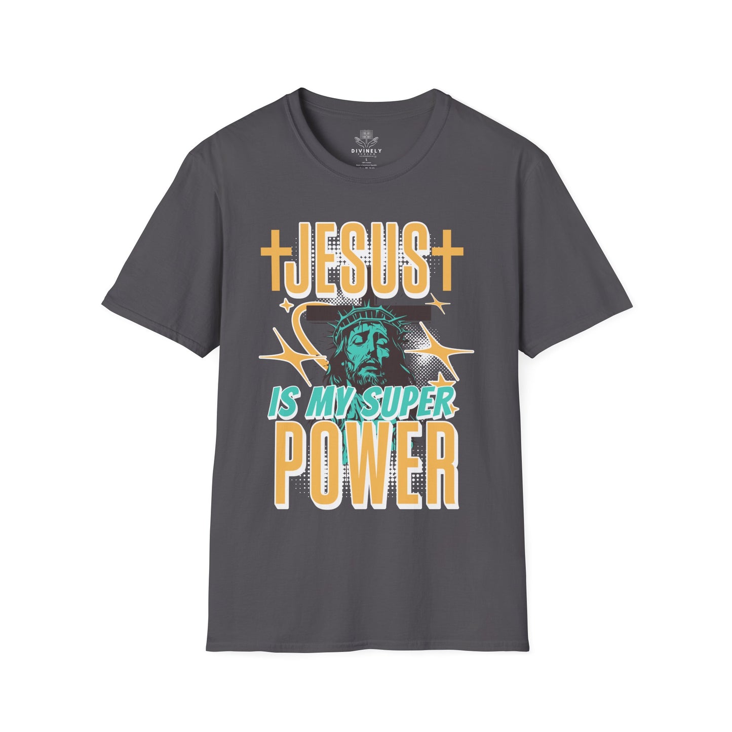 Jesus Is My Super Power Unisex T-Shirt