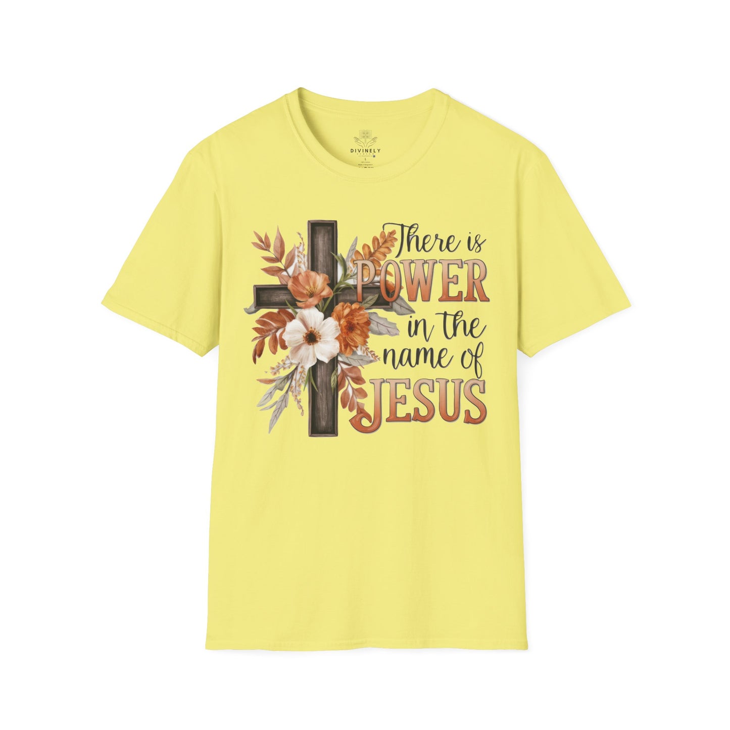 There is POWER in the name of Jesus T-Shirt