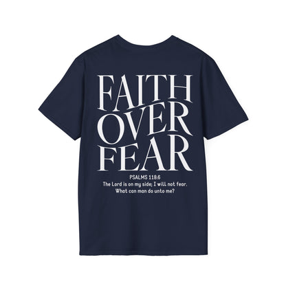 Faith Over Fear Unisex T-Shirt