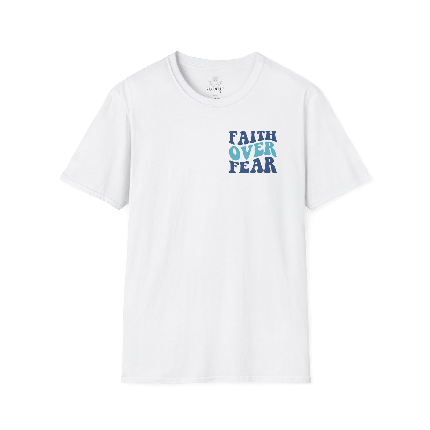 Faith Over Fear Unisex T-Shirt