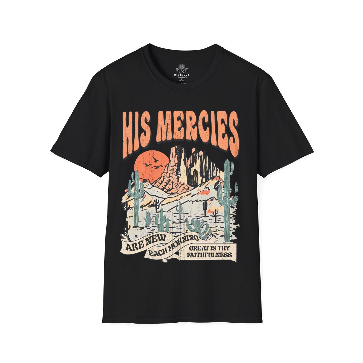 His Mercies are new each Morning T-Shirt