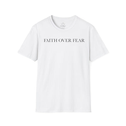 Faith Over Fear Unisex T-Shirt