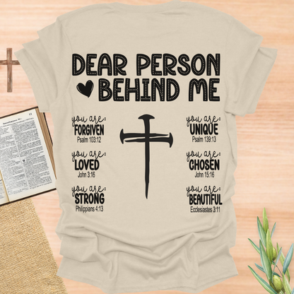 Dear Person Behind Me T-Shirt