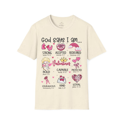 God Says I am T-Shirt