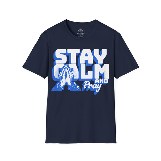 Stay Calm and Pray Unisex T-Shirt