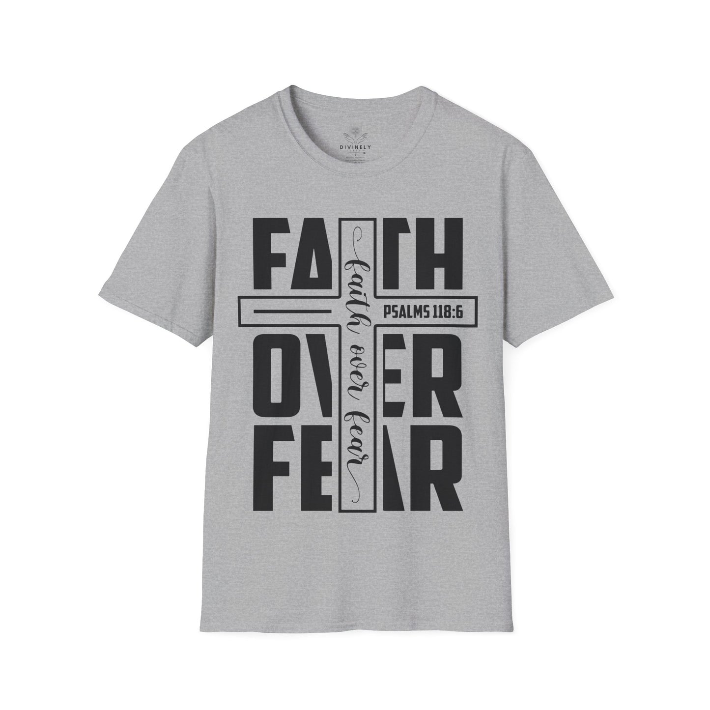Faith Over Fear Unisex T-Shirt