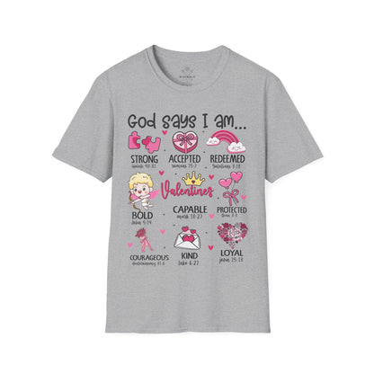 God Says I am T-Shirt