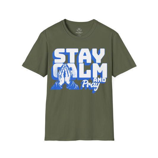 Stay Calm and Pray Unisex T-Shirt