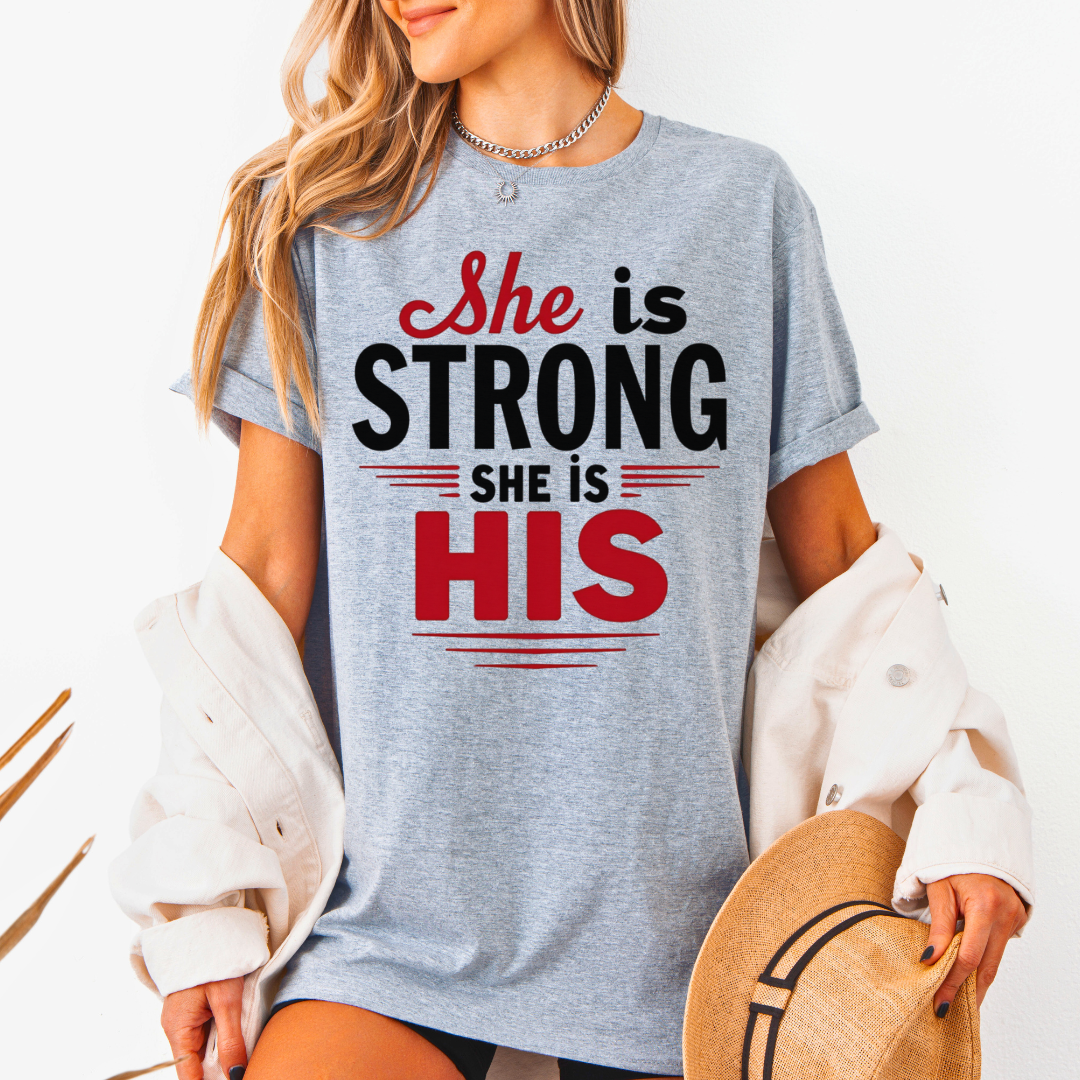 She Is Strong She Is His Unisex T-Shirt