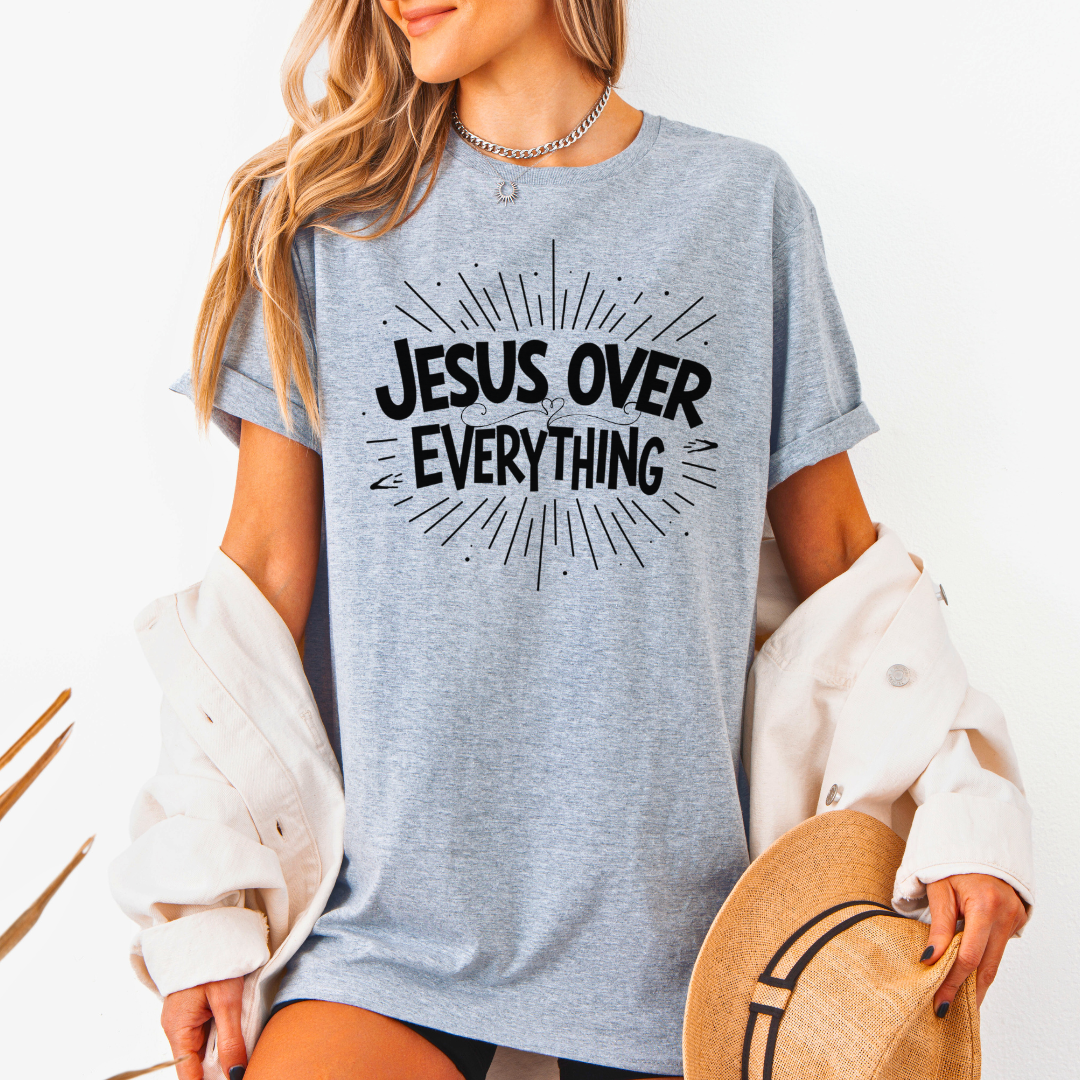 Jesus Over Everything T-Shirt