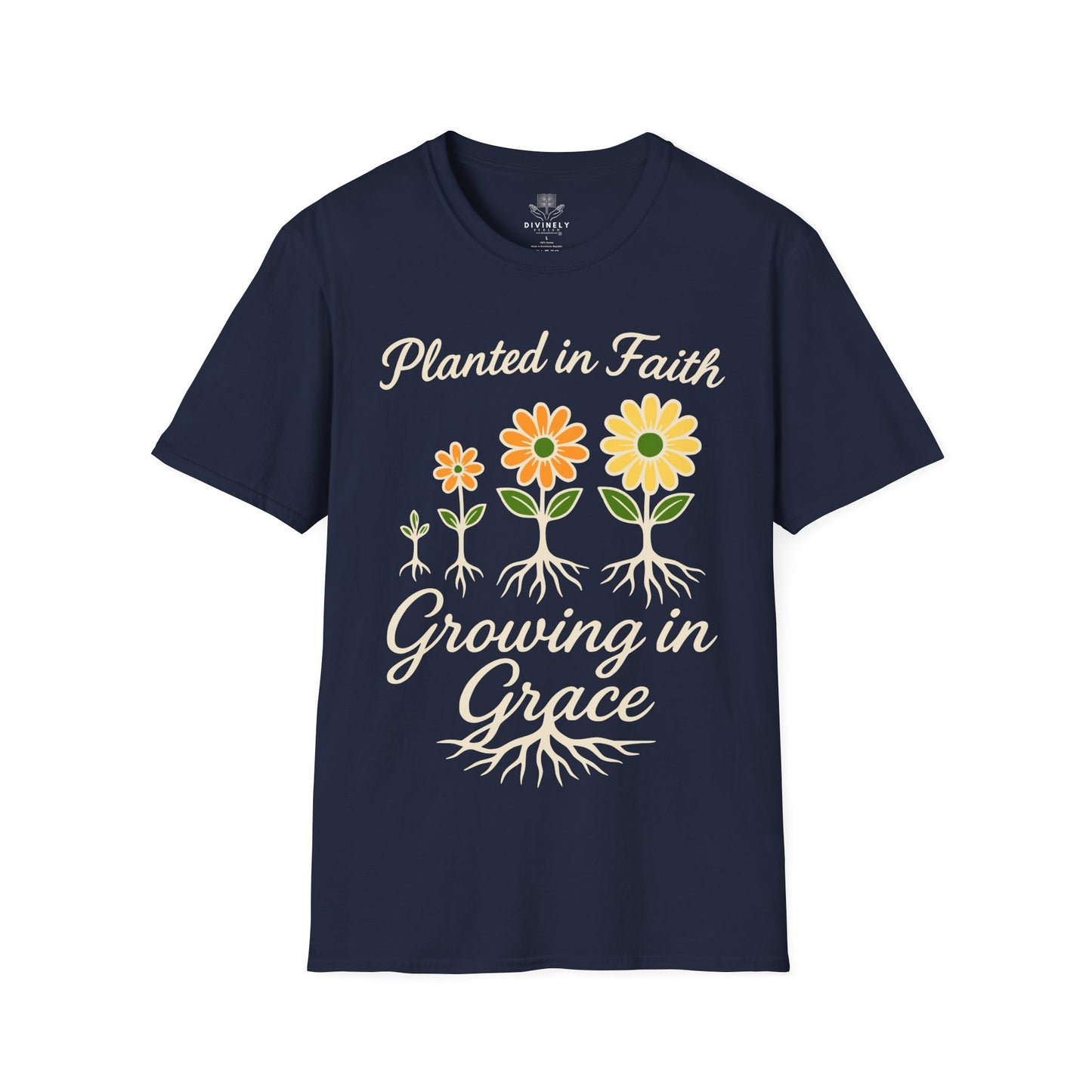 Planted In Faith Growing In Grace T-Shirt