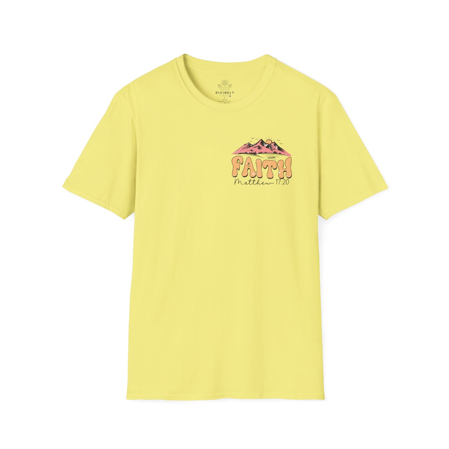Faith Can Move Mountains T-Shirt