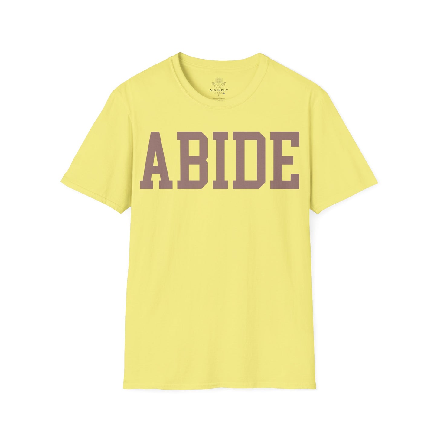 Abide Unisex T-Shirt
