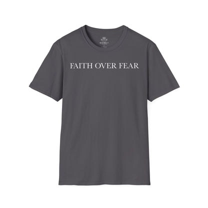 Faith Over Fear Unisex T-Shirt