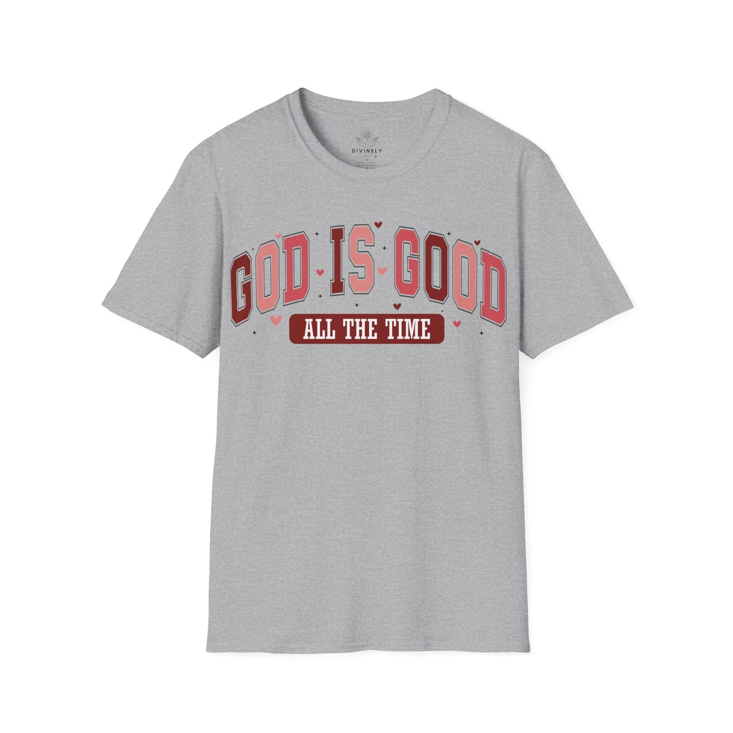 God Is Good All The Time T-Shirt
