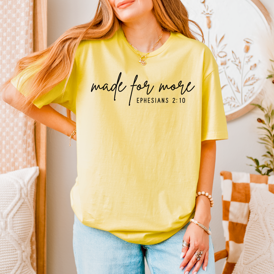 Made For More T-Shirt