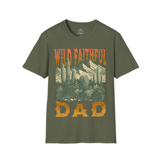 Wild Faithful Dad T-Shirt