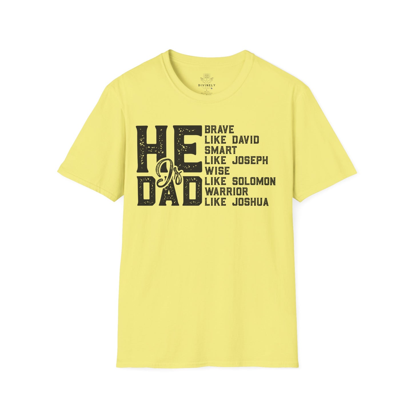 He Is Dad T-Shirt