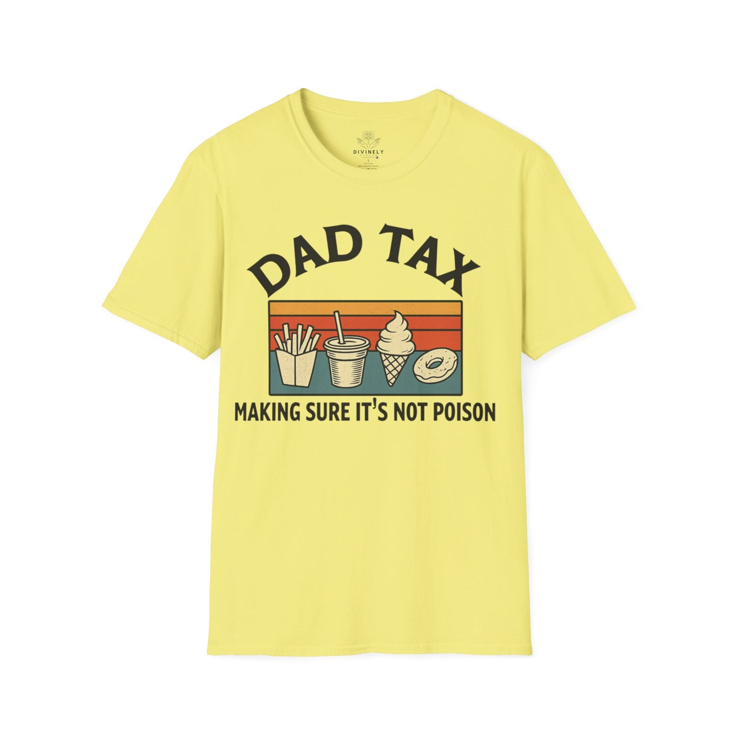 Dad Tax T-Shirt