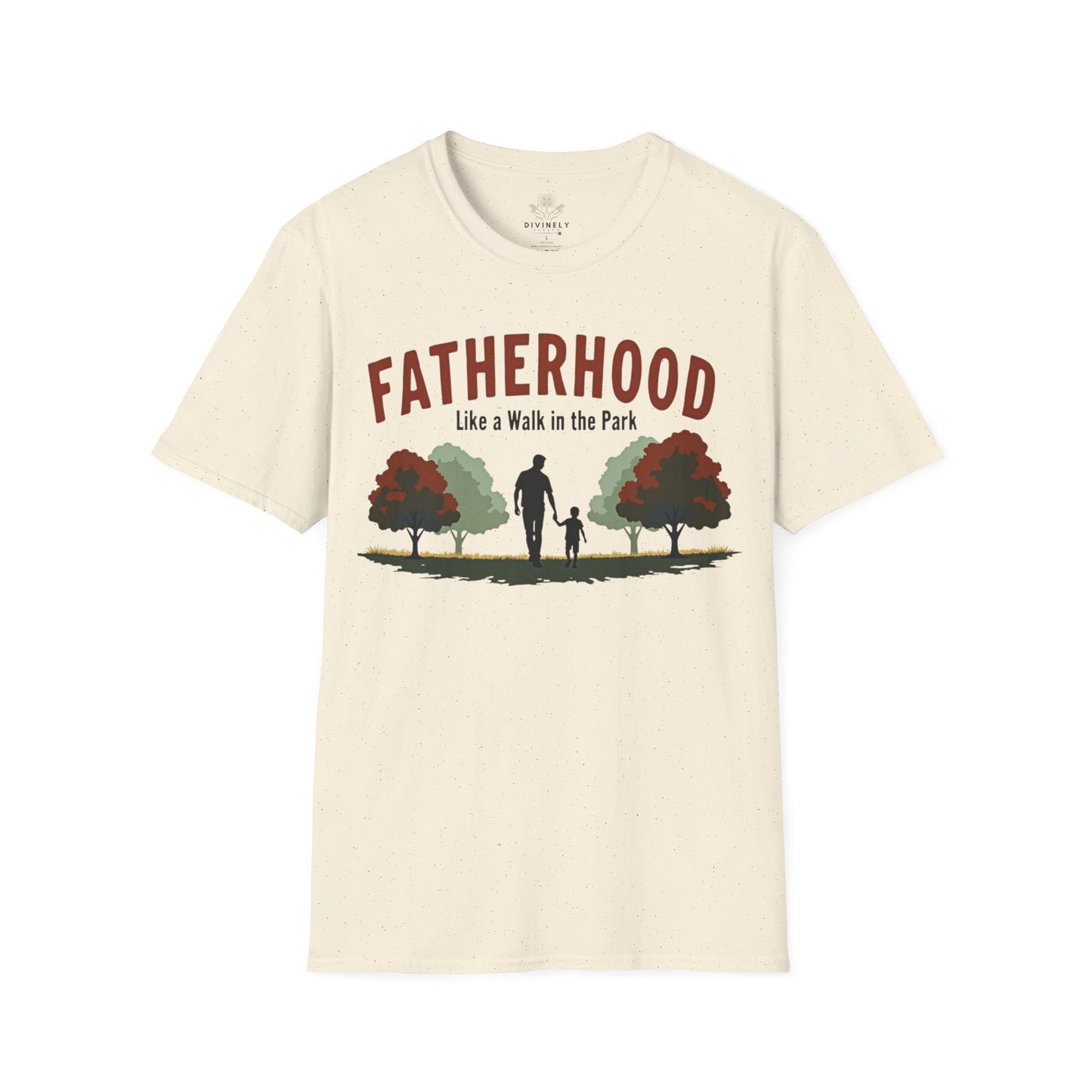 Fatherhood Like a Walk in the Park T-Shirt