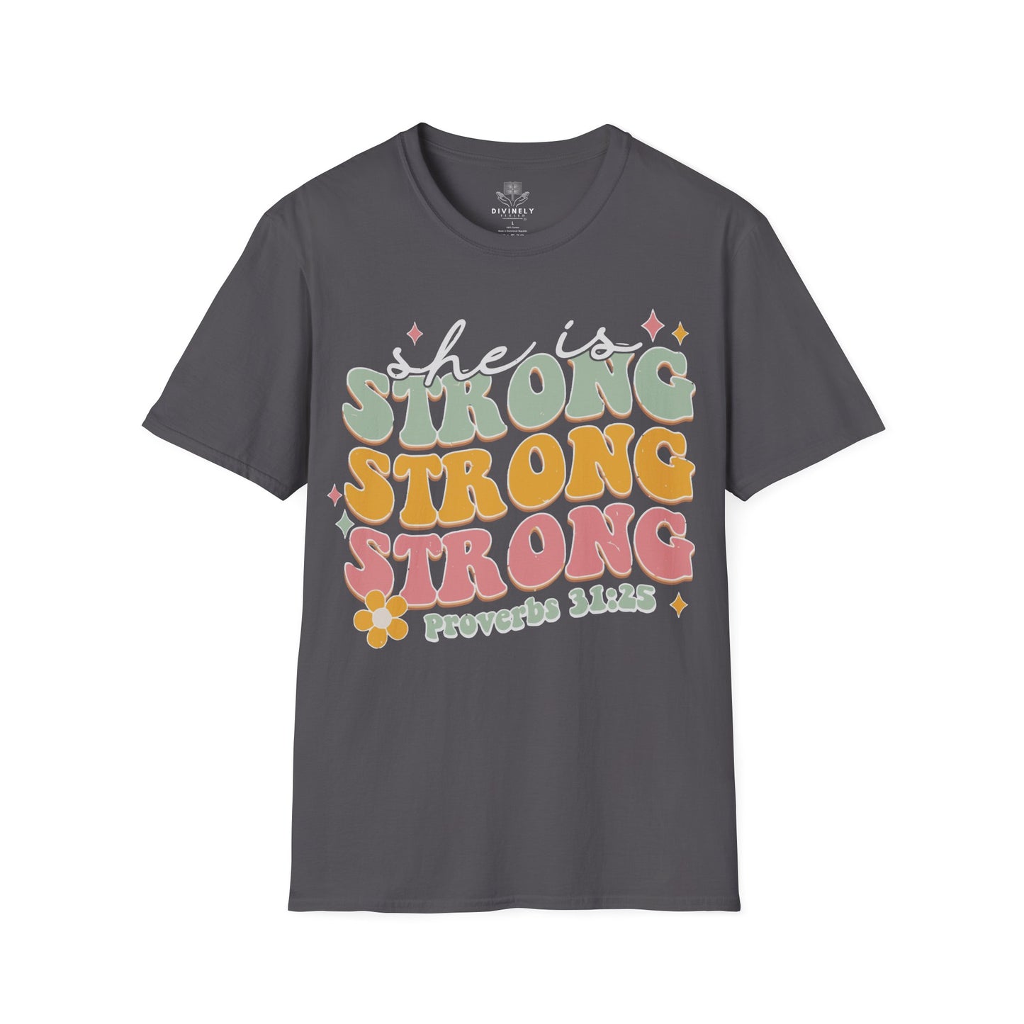 She Is Strong T-Shirt