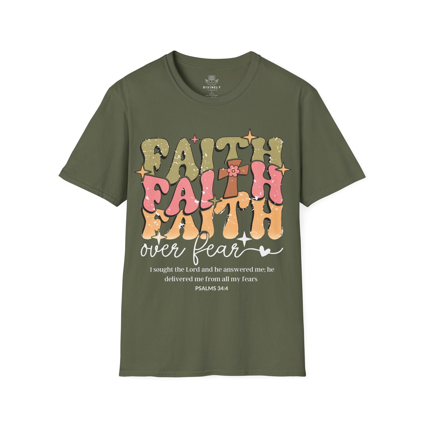 Faith Faith Faith Over Fear T-Shirt
