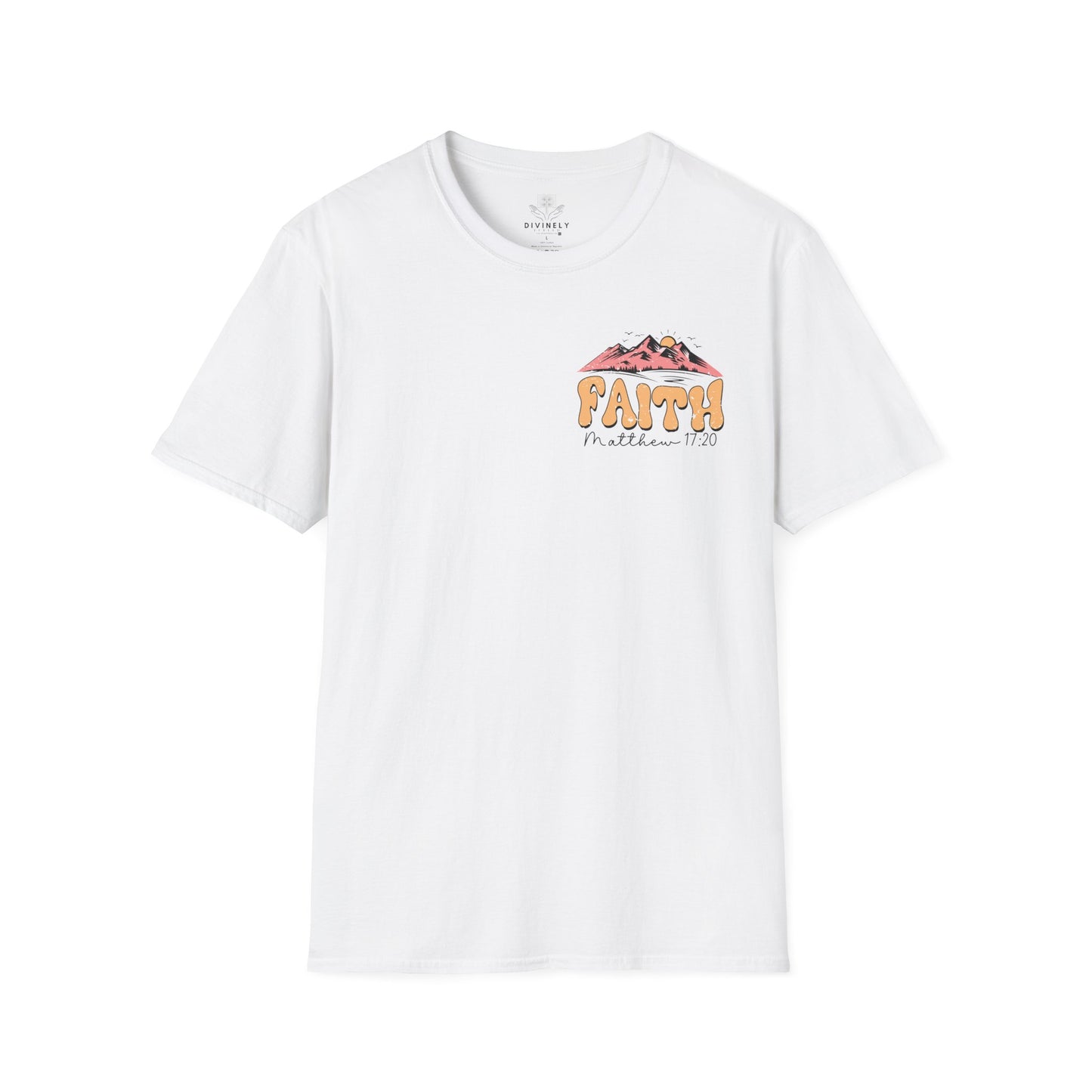 Faith Can Move Mountains T-Shirt
