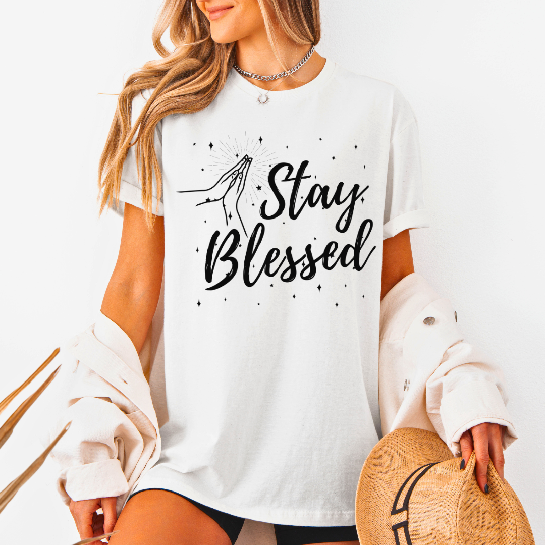 Stay Blessed Unisex T-Shirt