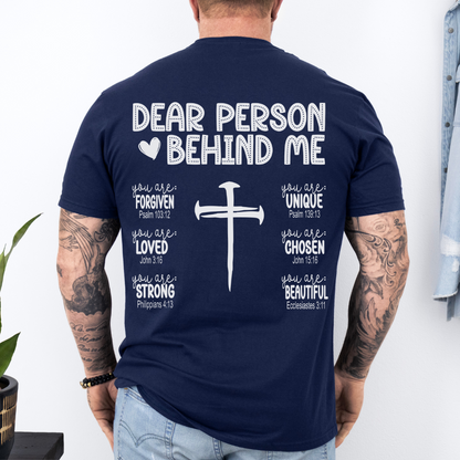 Dear Person Behind Me T-Shirt