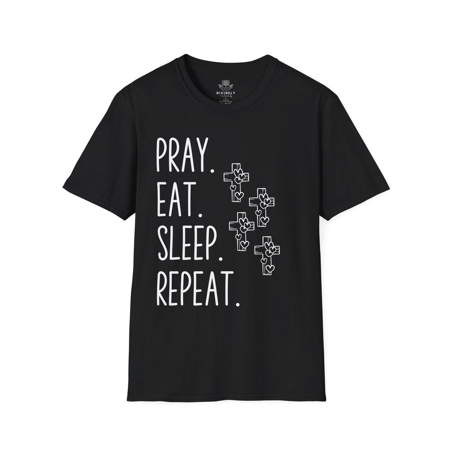 Pray Eat Sleep Repeat Unisex T-Shirt