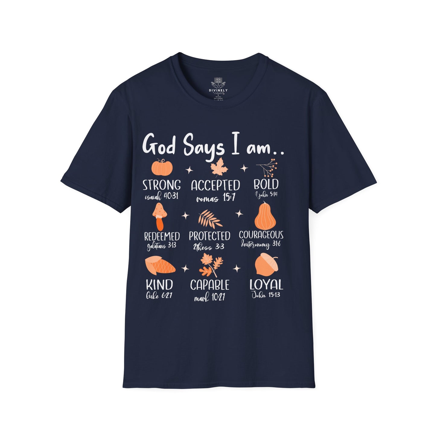 God Says I am T-Shirt